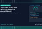 Top 7 Best Cheap Cloud VPS Providers in 2026 (Under $5/Month) - CpanelFree Guide