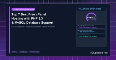 Top 7 Best Free cPanel Hosting with PHP 8.3 & MySQL Database Support - CpanelFree Guide