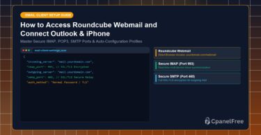 How to Access Roundcube Webmail and Connect Outlook & iPhone - CpanelFree Guide
