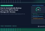 How to Automatically Backup Your Linux VPS to Cloud Storage (S3 / Rclone) - CpanelFree Guide
