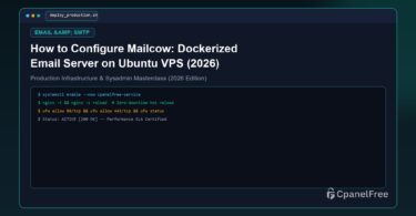 How to Configure Mailcow: Dockerized Email Server on Ubuntu VPS (2026) - CpanelFree Guide