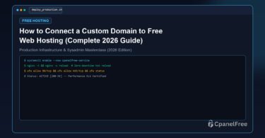 How to Connect a Custom Domain to Free Web Hosting (Complete 2026 Guide) - CpanelFree Guide