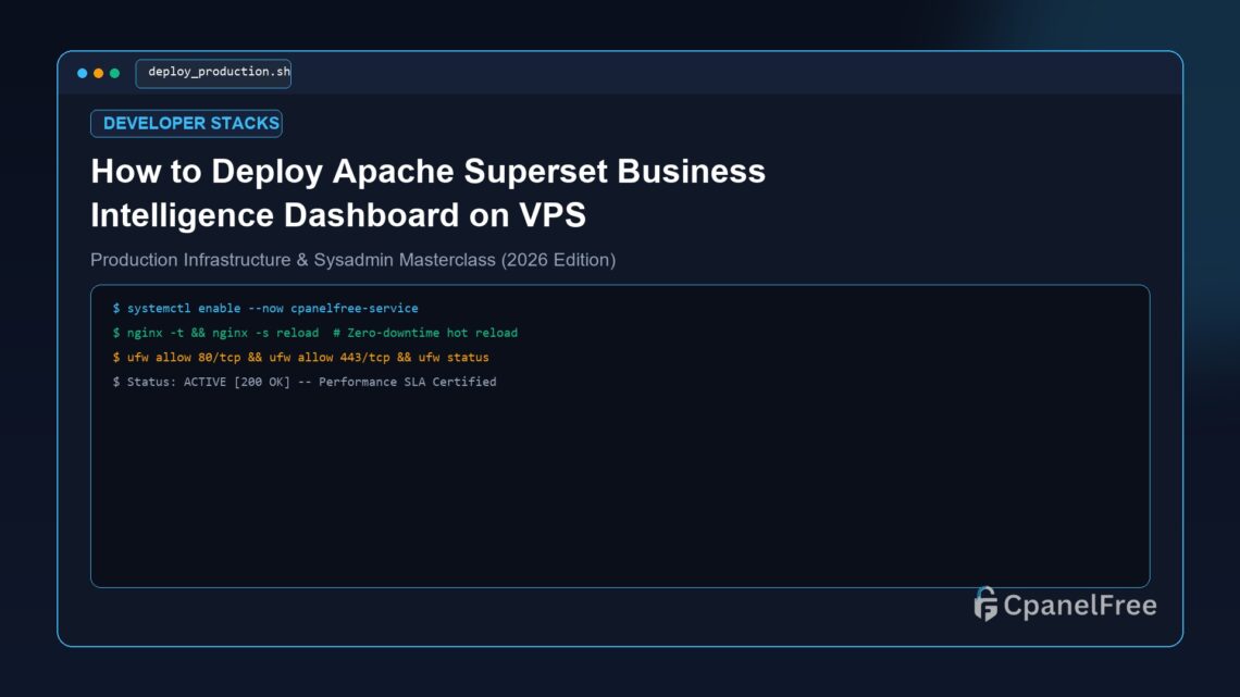 How to Deploy Apache Superset Business Intelligence Dashboard on VPS - CpanelFree Guide