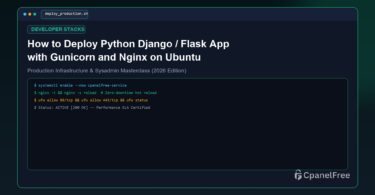 How to Deploy Python Django / Flask App with Gunicorn and Nginx on Ubuntu - CpanelFree Guide