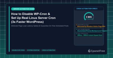 How to Disable WP-Cron & Set Up Real Linux Server Cron (3x Faster WordPress) - CpanelFree Guide