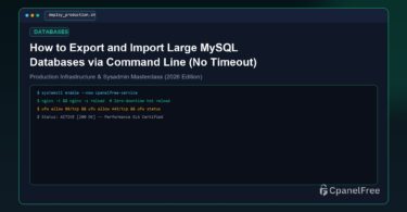 How to Export and Import Large MySQL Databases via Command Line (No Timeout) - CpanelFree Guide