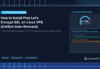 How to Install Free Let's Encrypt SSL on Linux VPS (Certbot Auto-Renewal) - CpanelFree Guide