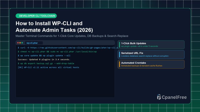 How to Install WP-CLI and Automate Admin Tasks (2026) - CpanelFree Guide