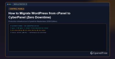 How to Migrate WordPress from cPanel to CyberPanel (Zero Downtime) - CpanelFree Guide
