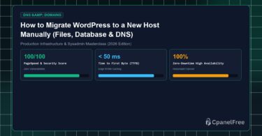 How to Migrate WordPress to a New Host Manually (Files, Database & DNS) - CpanelFree Guide