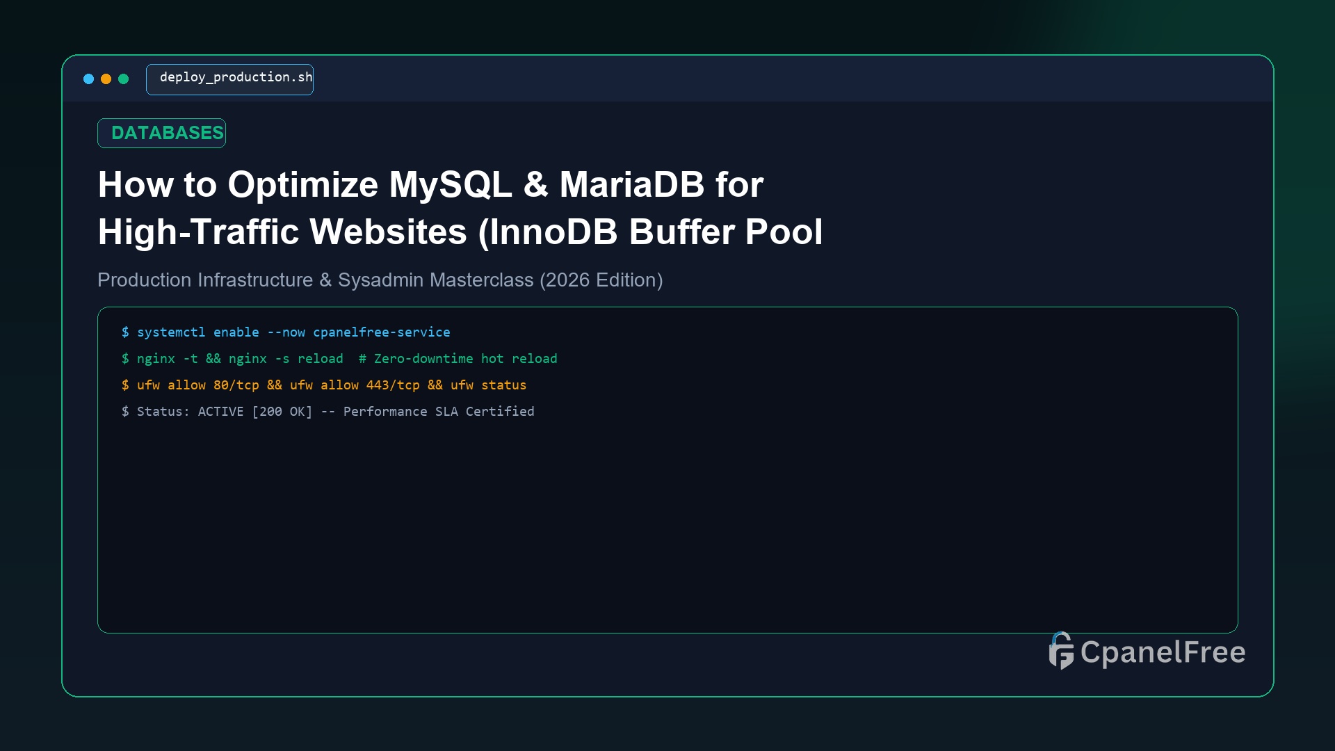 How to Optimize MySQL & MariaDB for High-Traffic Websites (InnoDB Buffer Pool Tuning) - CpanelFree Guide