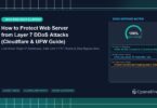 How to Protect Web Server from Layer 7 DDoS Attacks (Cloudflare & UFW Guide) - CpanelFree Guide
