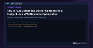 How to Run Docker and Docker Compose on a Budget Linux VPS (Resource Optimization Guide) - CpanelFree Guide