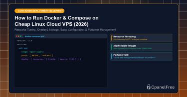 How to Run Docker & Compose on Cheap Linux Cloud VPS (2026) - CpanelFree Guide