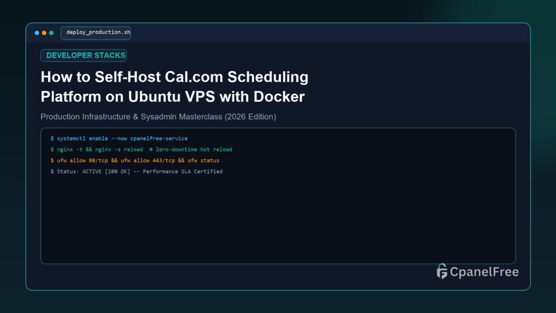 How to Self-Host Cal.com Scheduling Platform on Ubuntu VPS with Docker - CpanelFree Guide