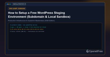 How to Setup a Free WordPress Staging Environment (Subdomain & Local Sandbox) - CpanelFree Guide