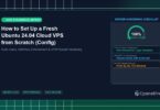 How to Set Up a Fresh Ubuntu 24.04 Cloud VPS from Scratch (Config) - CpanelFree Guide