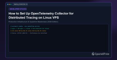 How to Set Up OpenTelemetry Collector for Distributed Tracing on Linux VPS - CpanelFree Guide