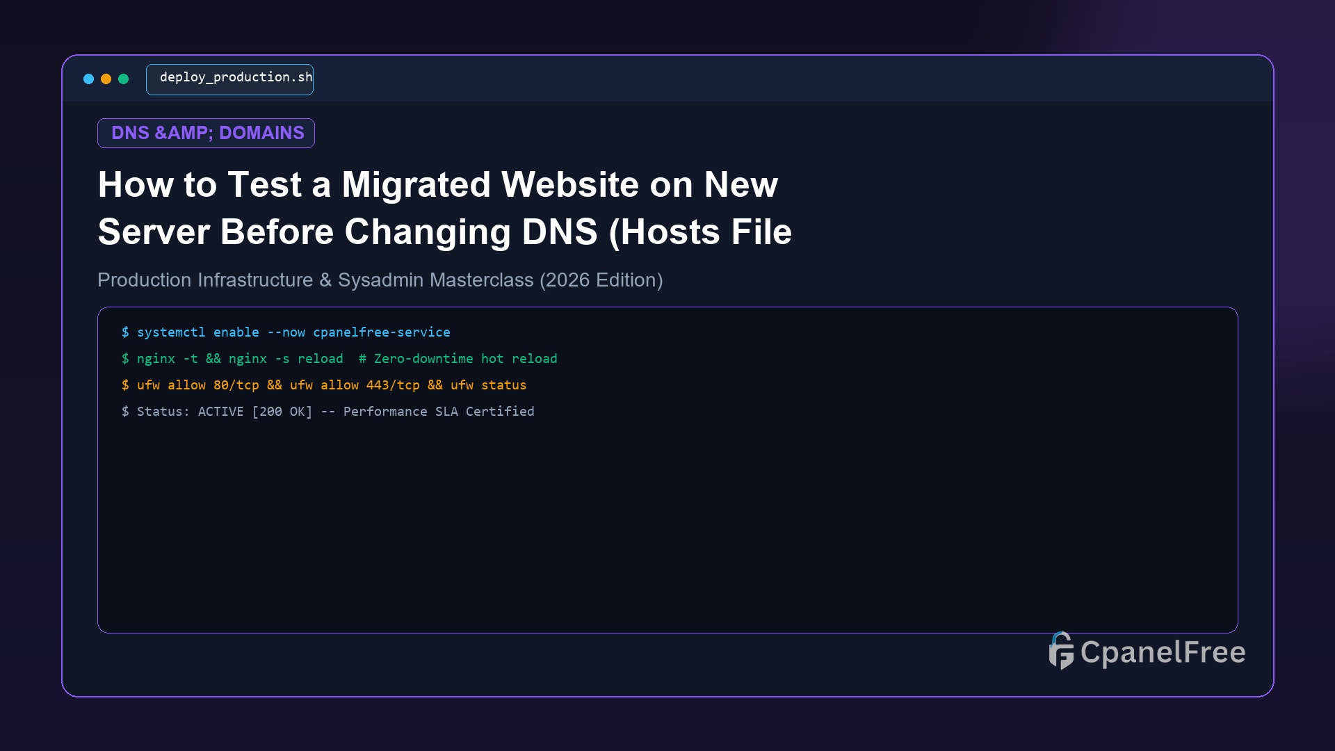 How to Test a Migrated Website on New Server Before Changing DNS (Hosts File Guide) - CpanelFree Guide